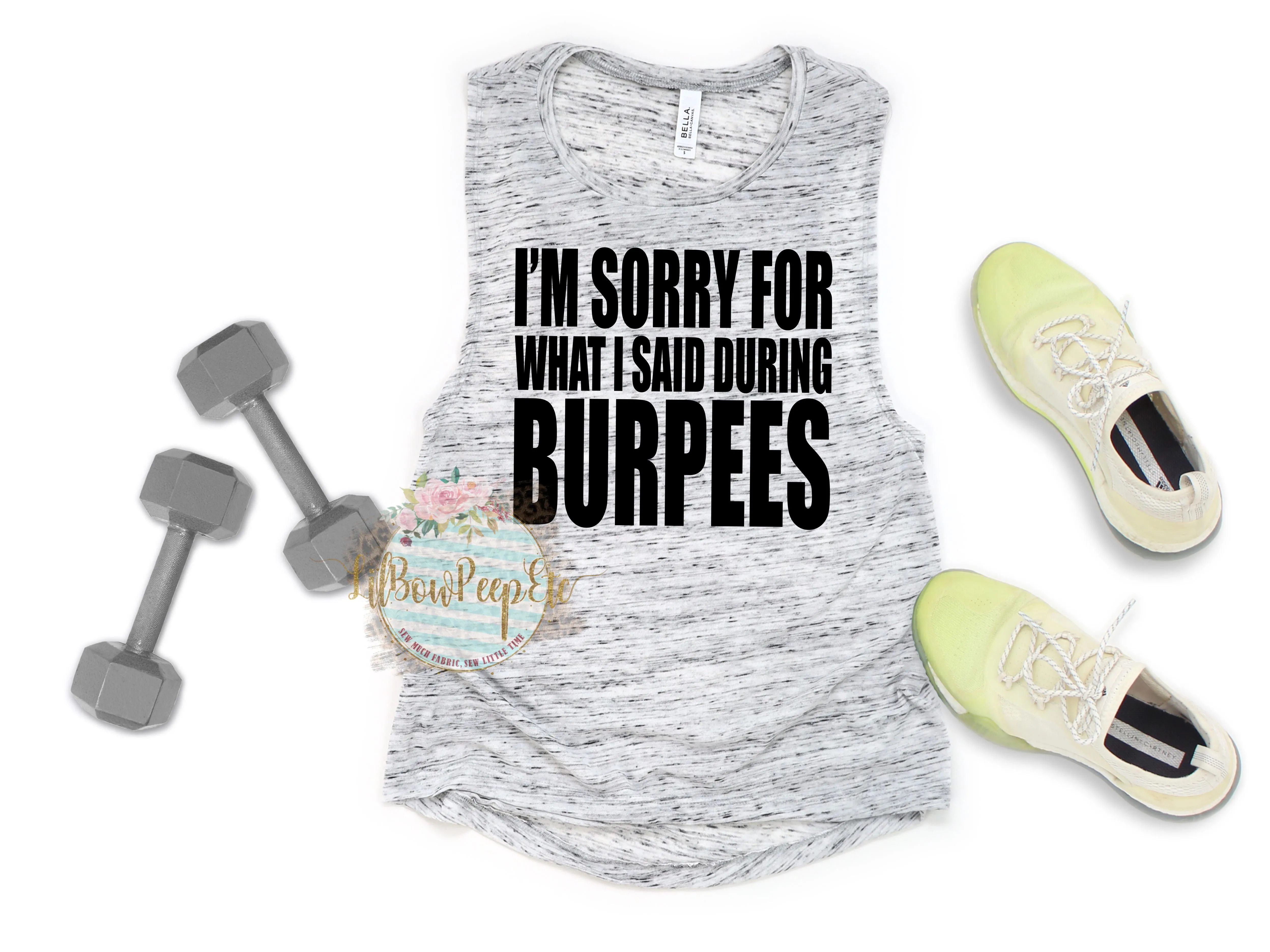 I'm Sorry For What I Said During Burpees