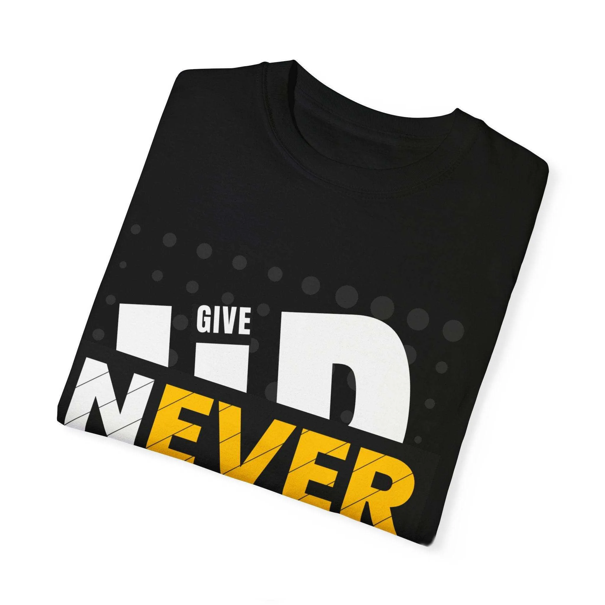 Never Give Up
