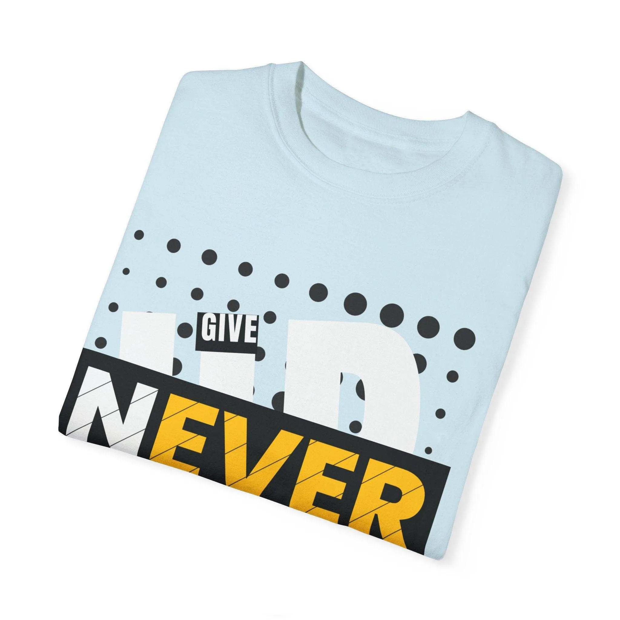 Never Give Up