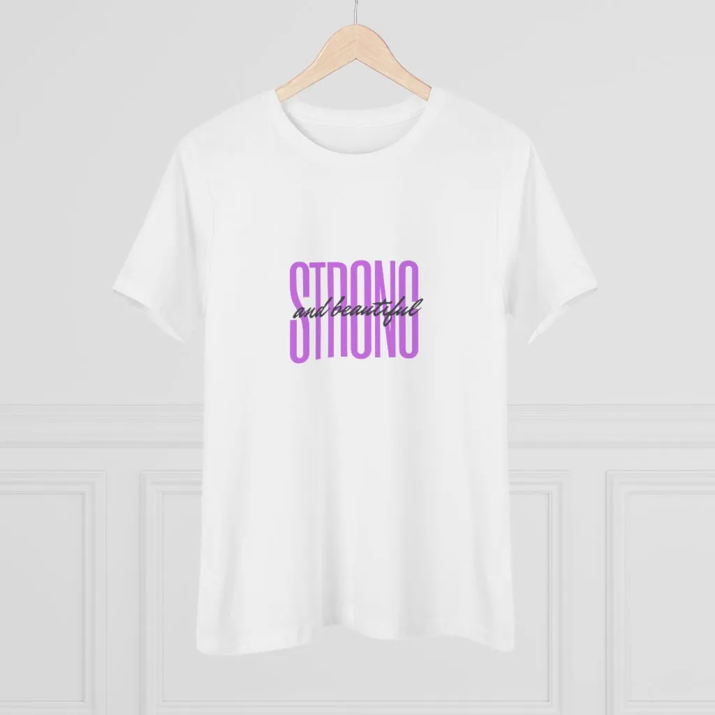 Strong and Beautiful | Women's Premium Tee